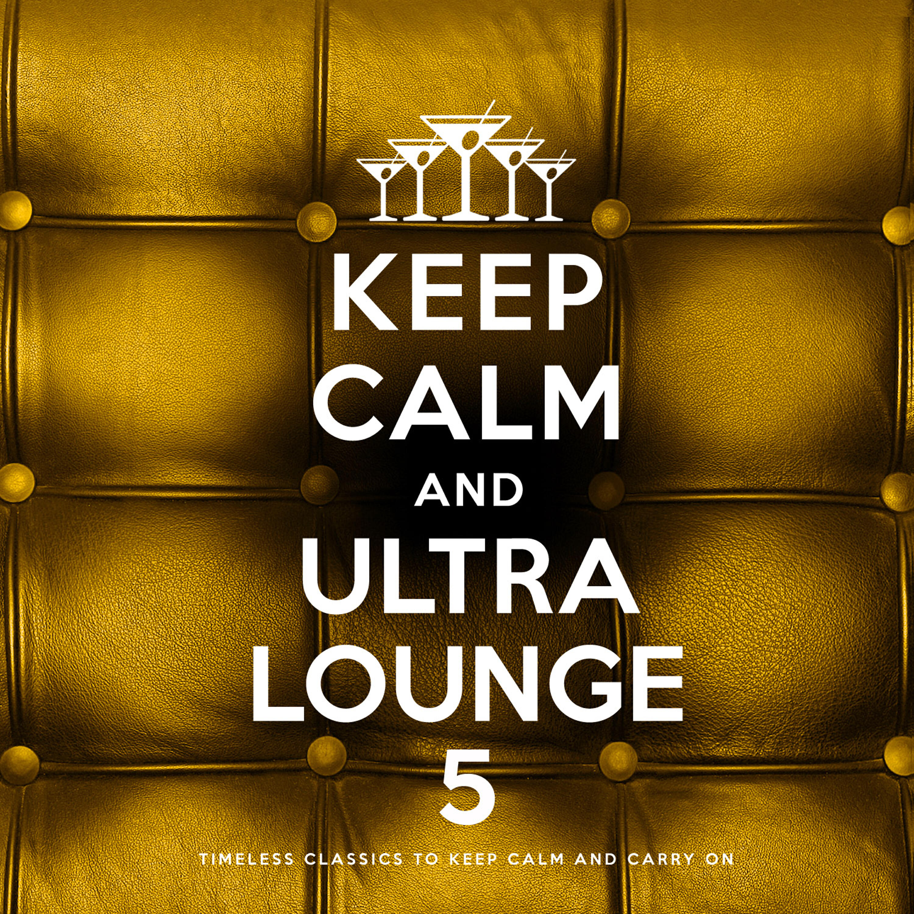 Релиз Keep Calm and Ultra Lounge 5
