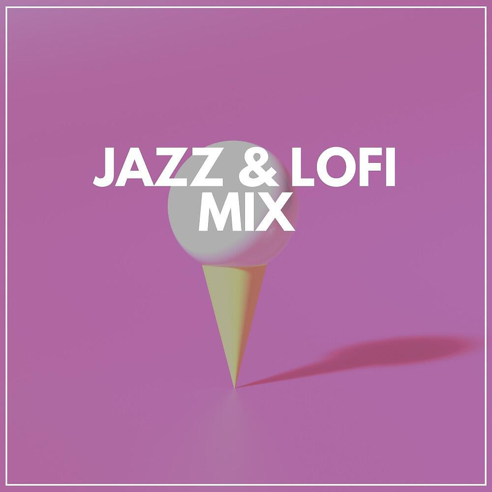 Релиз Jazz & Lofi Mix