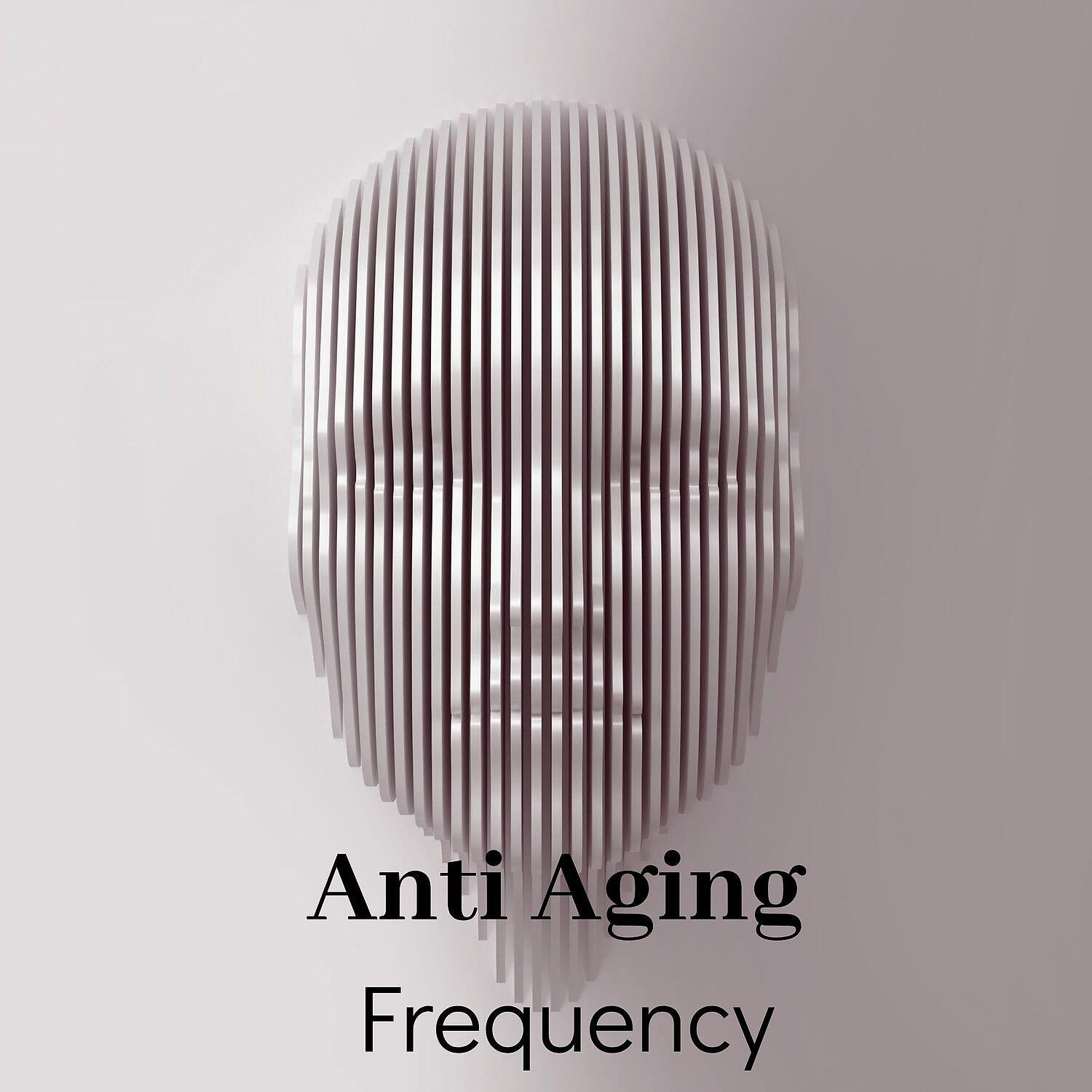Релиз Anti Aging Frequency - Feel Younger, Binaural Beat Meditation, Spa Music