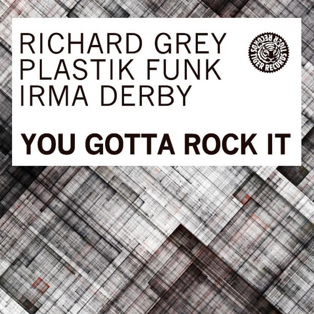 Релиз You Gotta Rock It