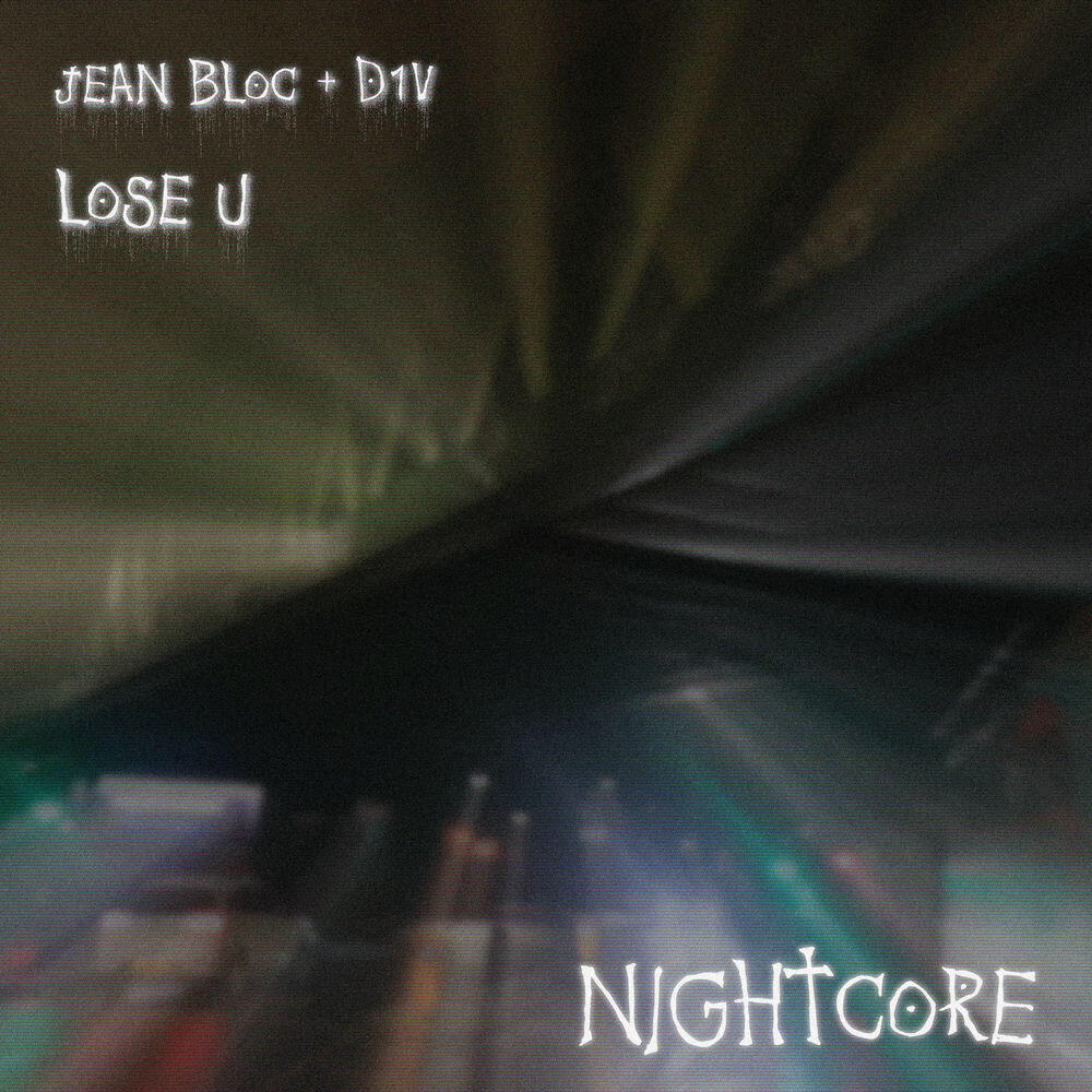 Релиз lose u (nightcore)
