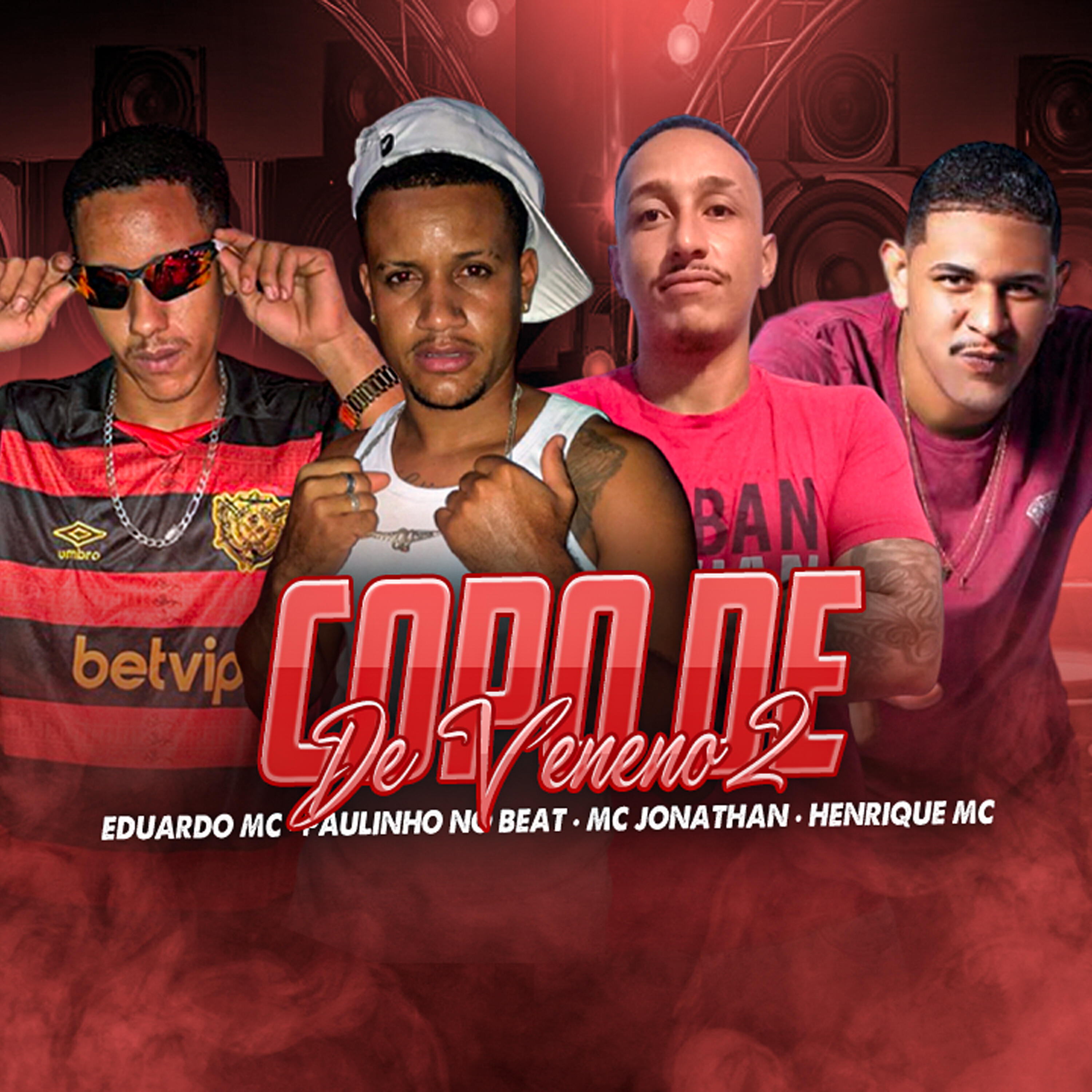 Скачать песню Henrique MC, Eduardo Mc, Mc Jonathan, Paulinho no beat - Copo de Veneno 2 бесплатно в MP3 для Android и iOS