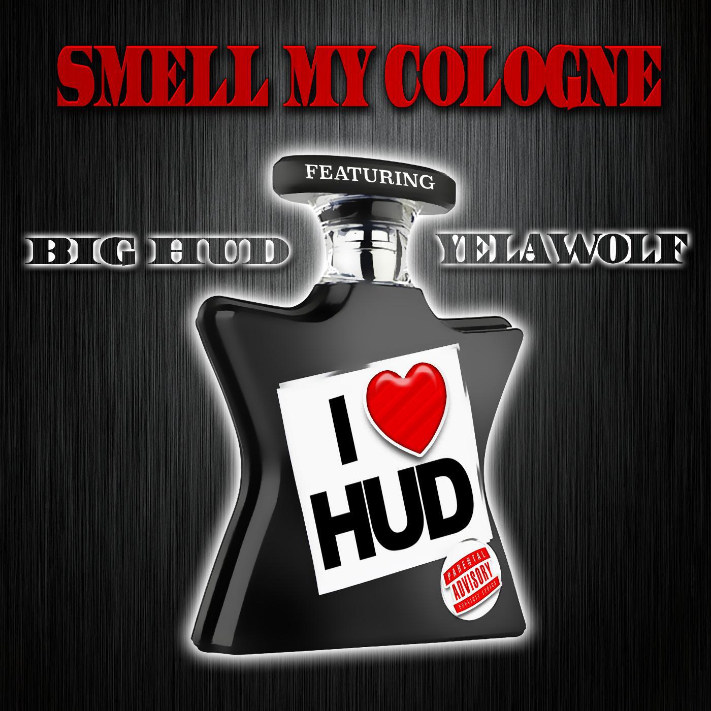 Релиз Smell My Cologne (feat. Yelawolf)