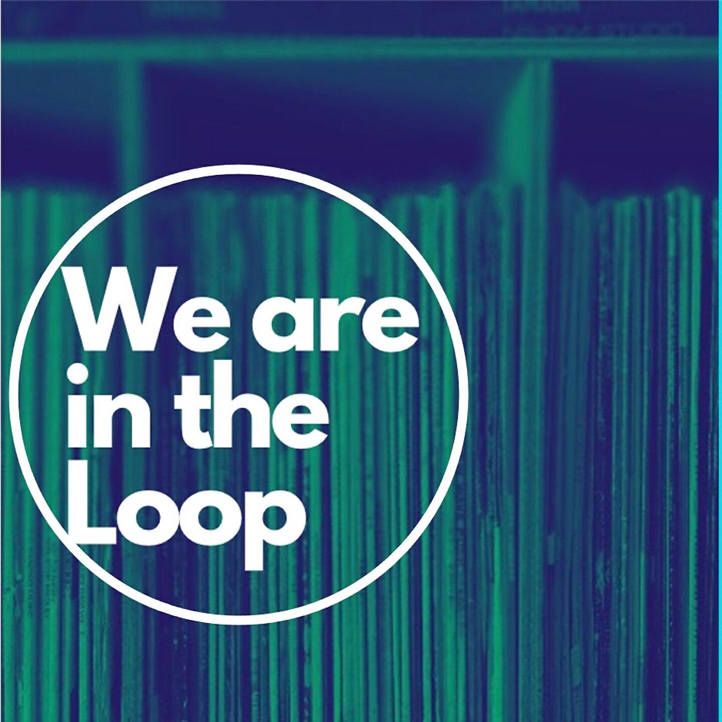 Релиз We Are In The Loop