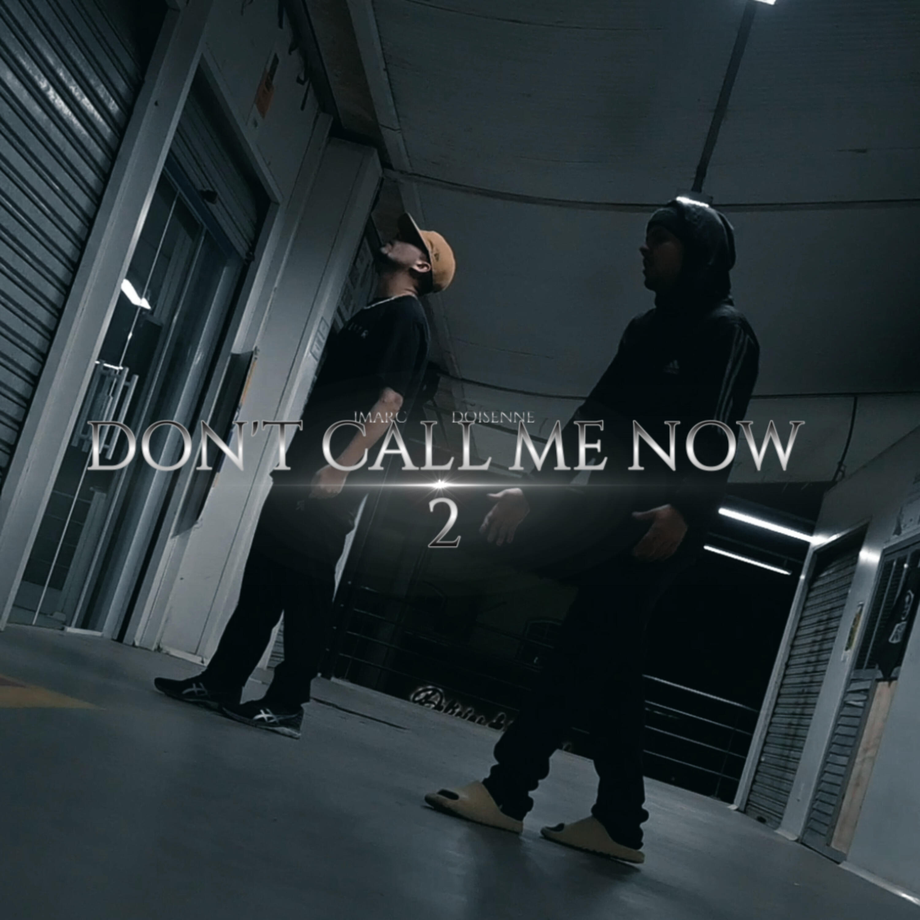 Релиз Don't Call Me Now 2