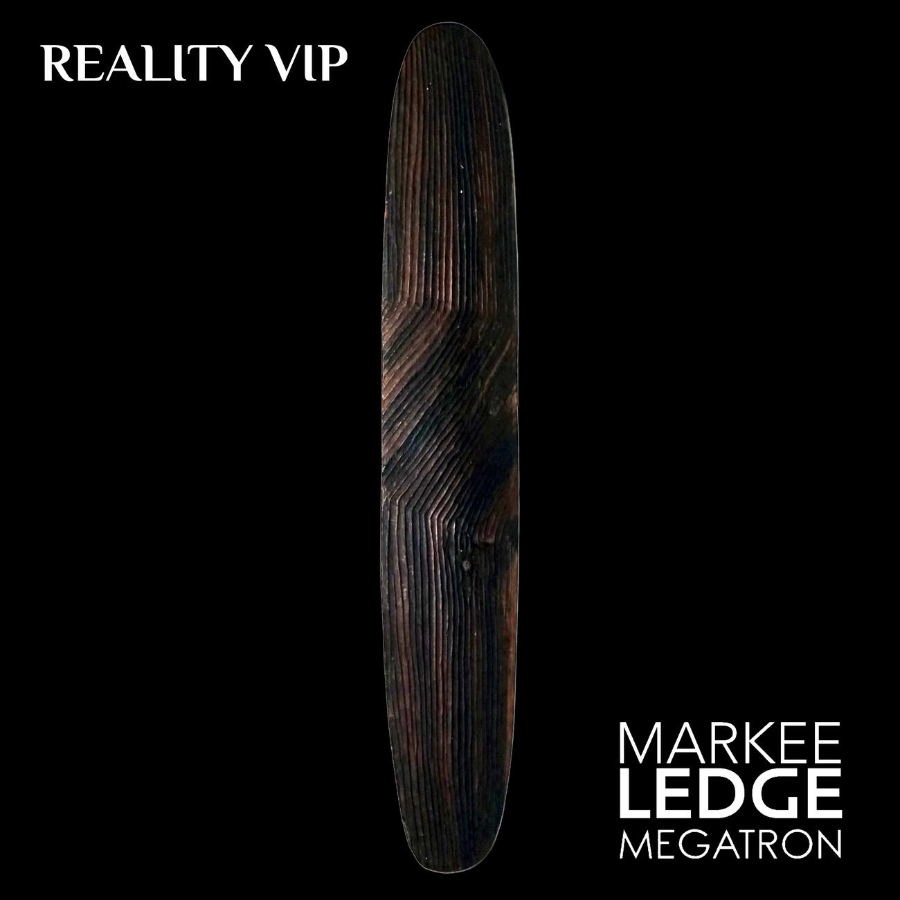 Релиз Reality (Markee Ledge VIP)