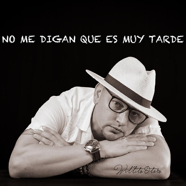 Релиз No Me Digan Que Es Muy Tarde