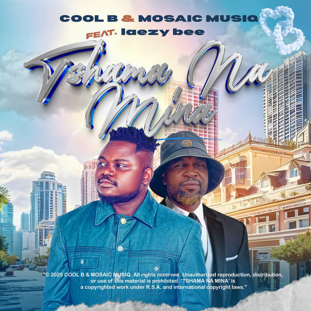 Релиз TSHAMA NA MINA,COOL B & MOSAIC