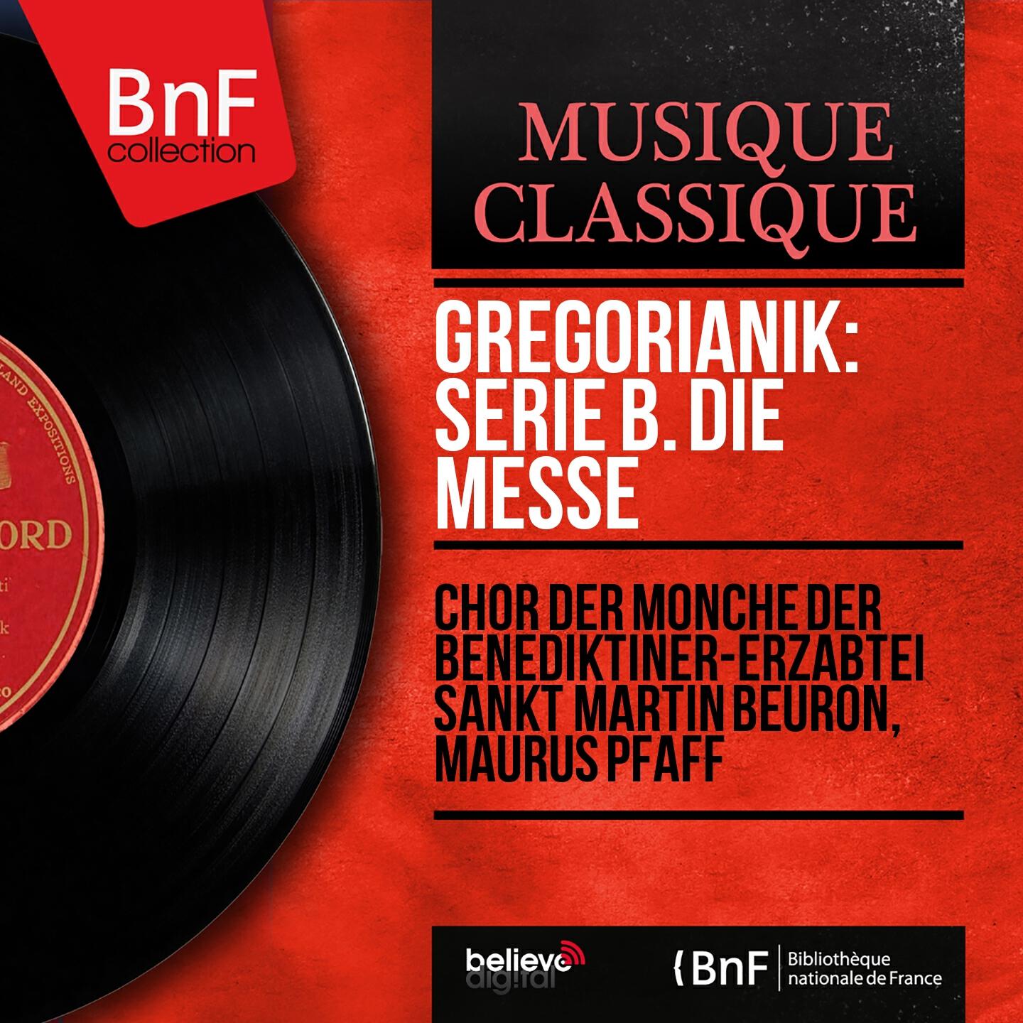Релиз Gregorianik: Serie B. Die Messe (Mono Version)