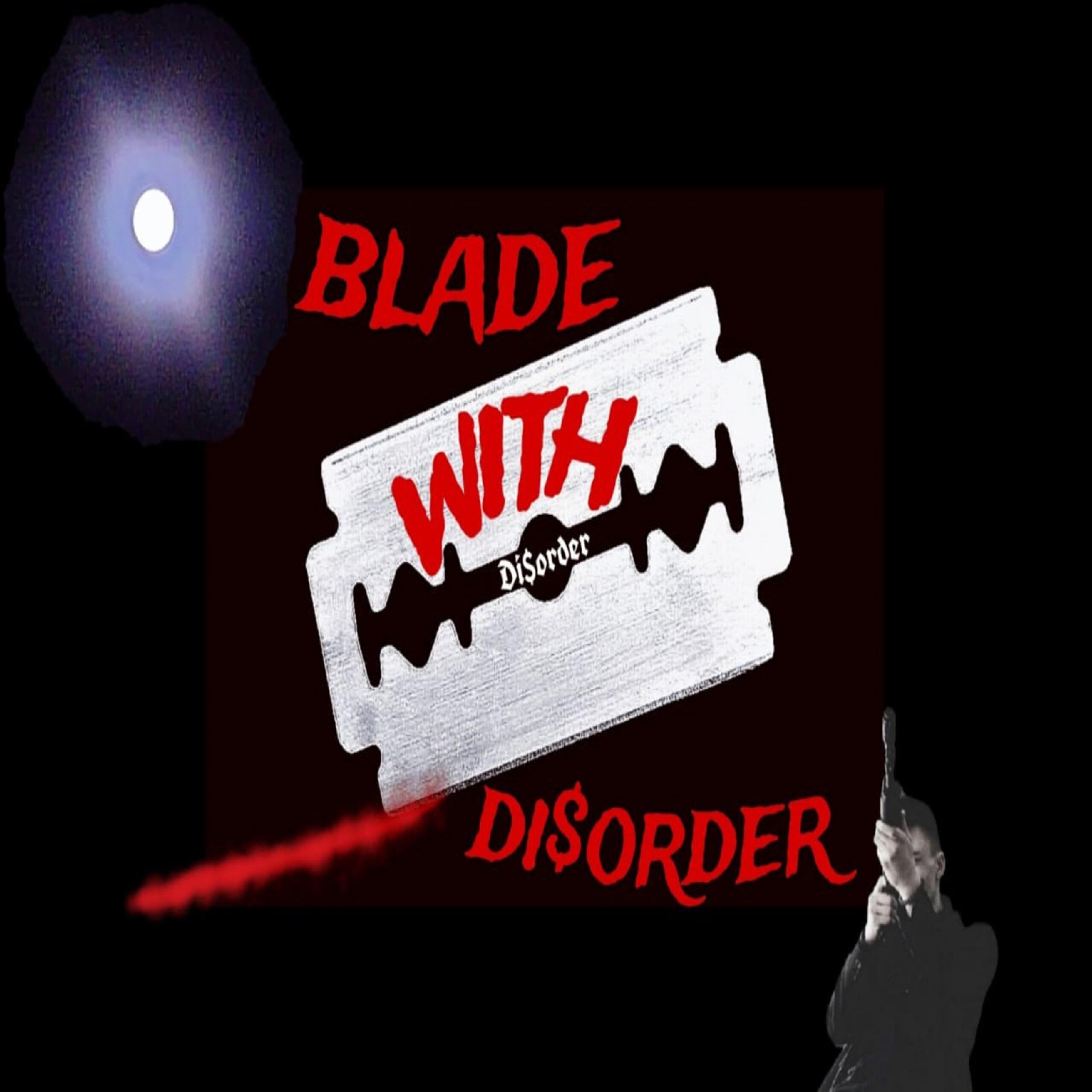 Релиз Blade with Disorder