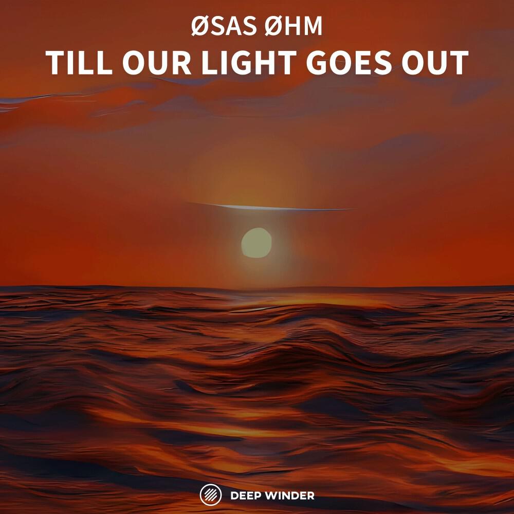 Релиз Till Our Light Goes Out