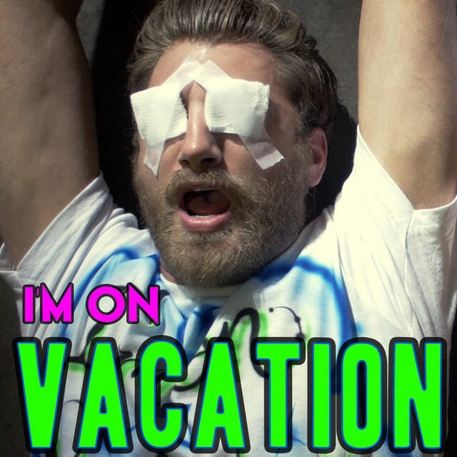 Релиз I'm on Vacation