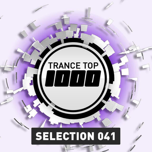 Релиз Trance Top 1000 Selection, Vol. 41