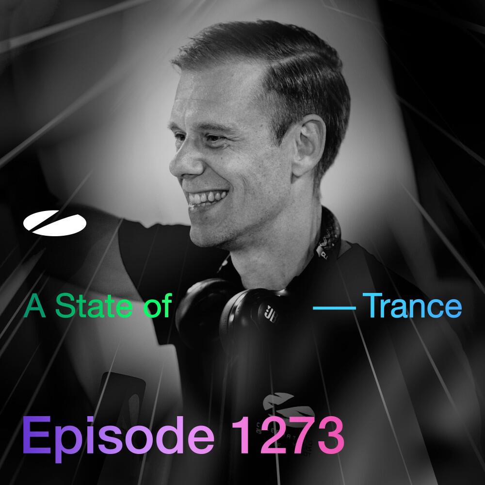 Релиз Asot 1273 - A State of Trance Episode 1273