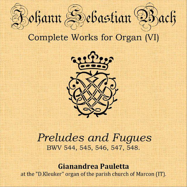 Релиз J.S.BACH: Complete Works for Organ (VI)