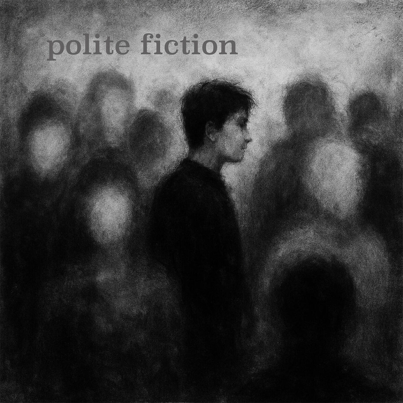 Релиз Polite Fiction