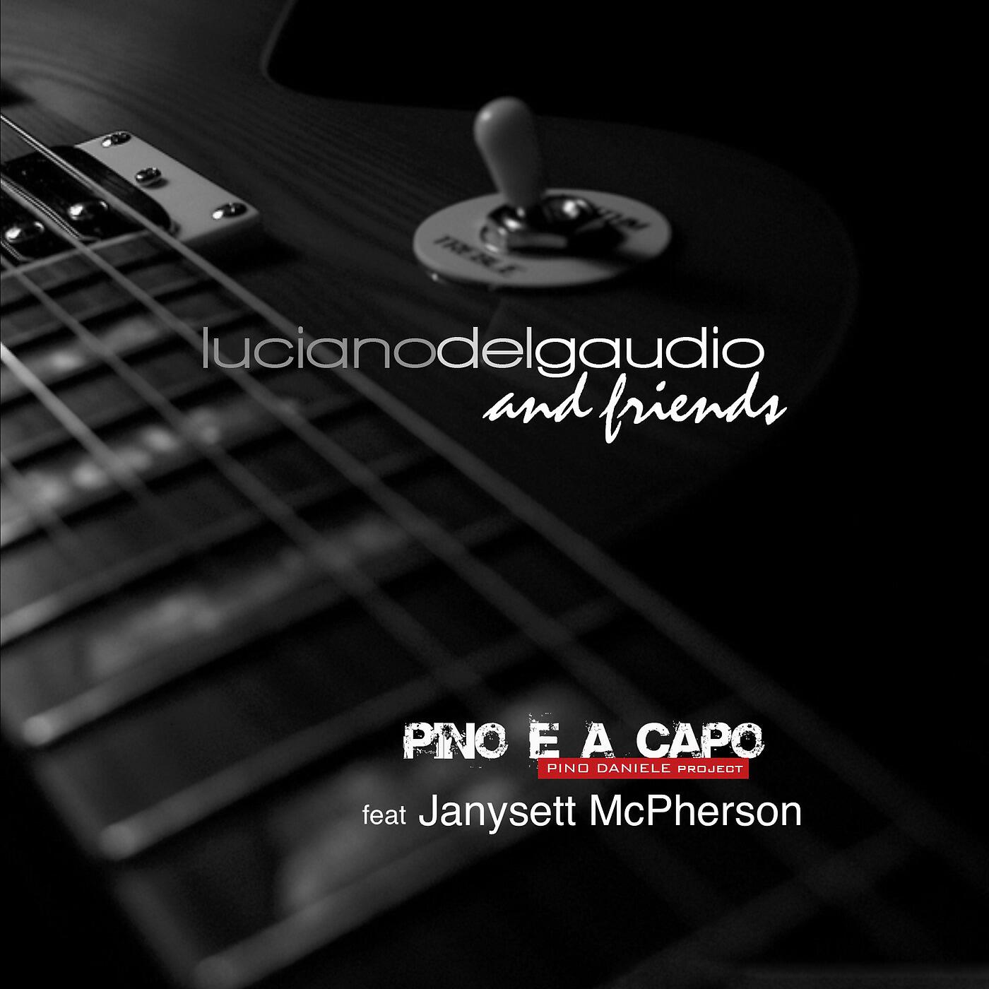 Luciano Del Gaudio & Friends