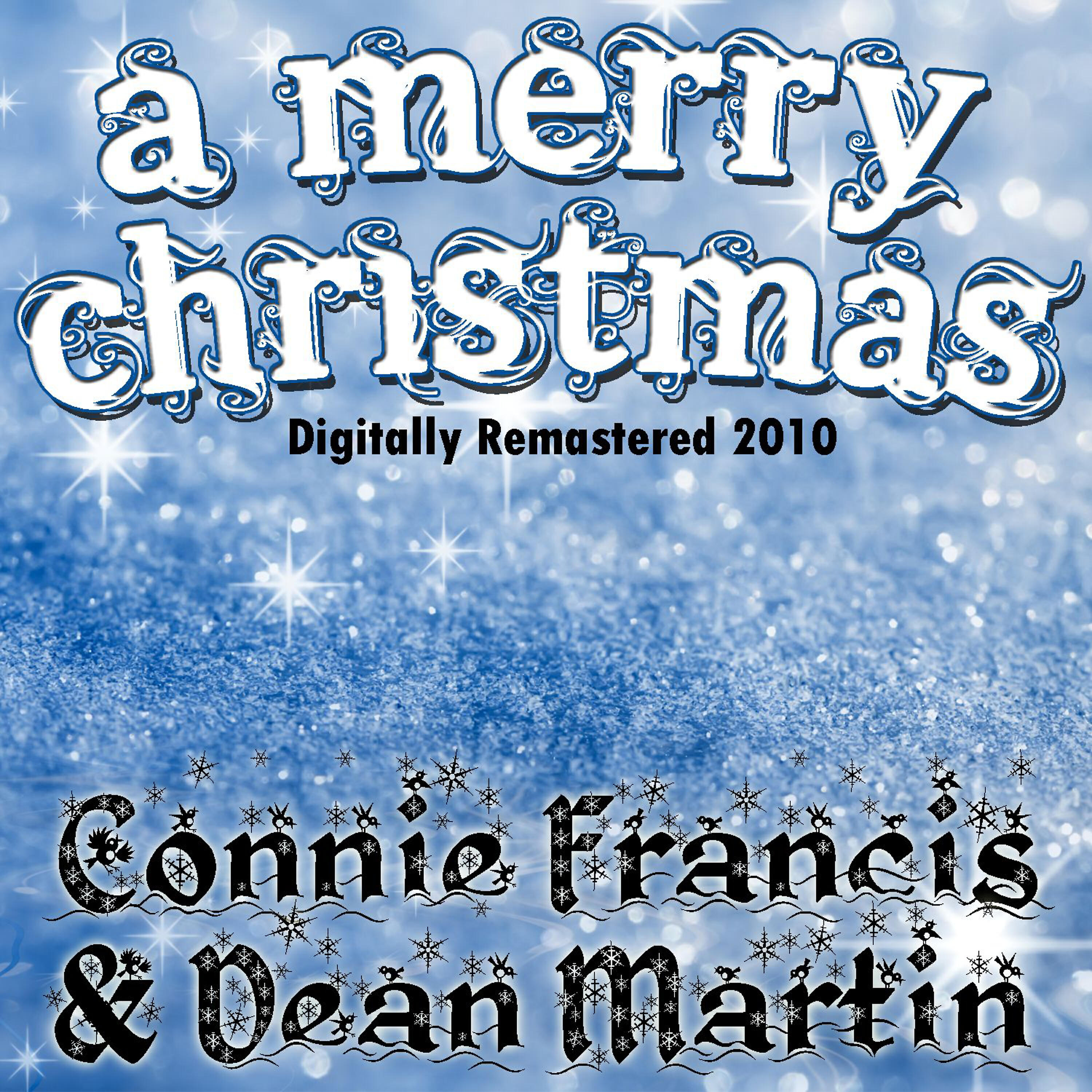 Релиз A Merry Christmas - Connie & Dean Digitally Remastered 2010