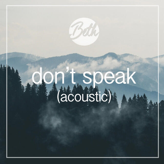Релиз Don't Speak (Acoustic)