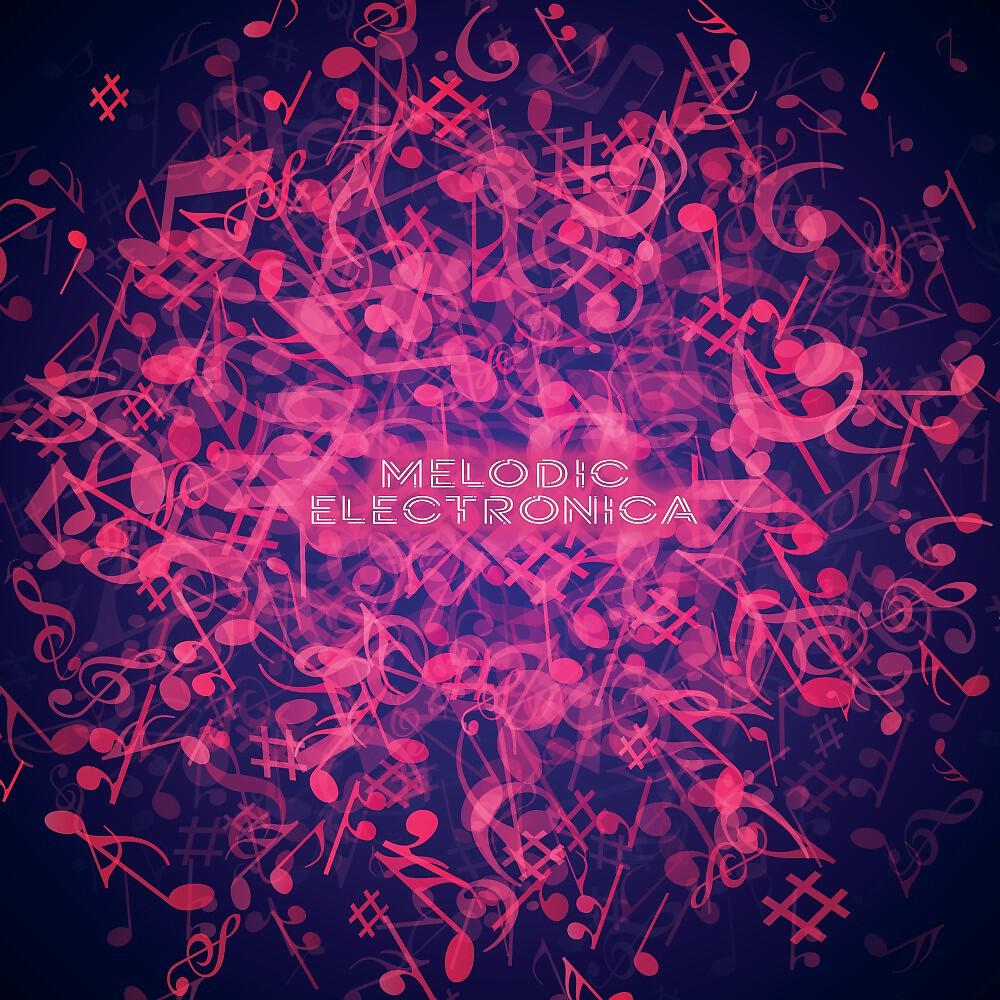 Релиз Melodic Electronica