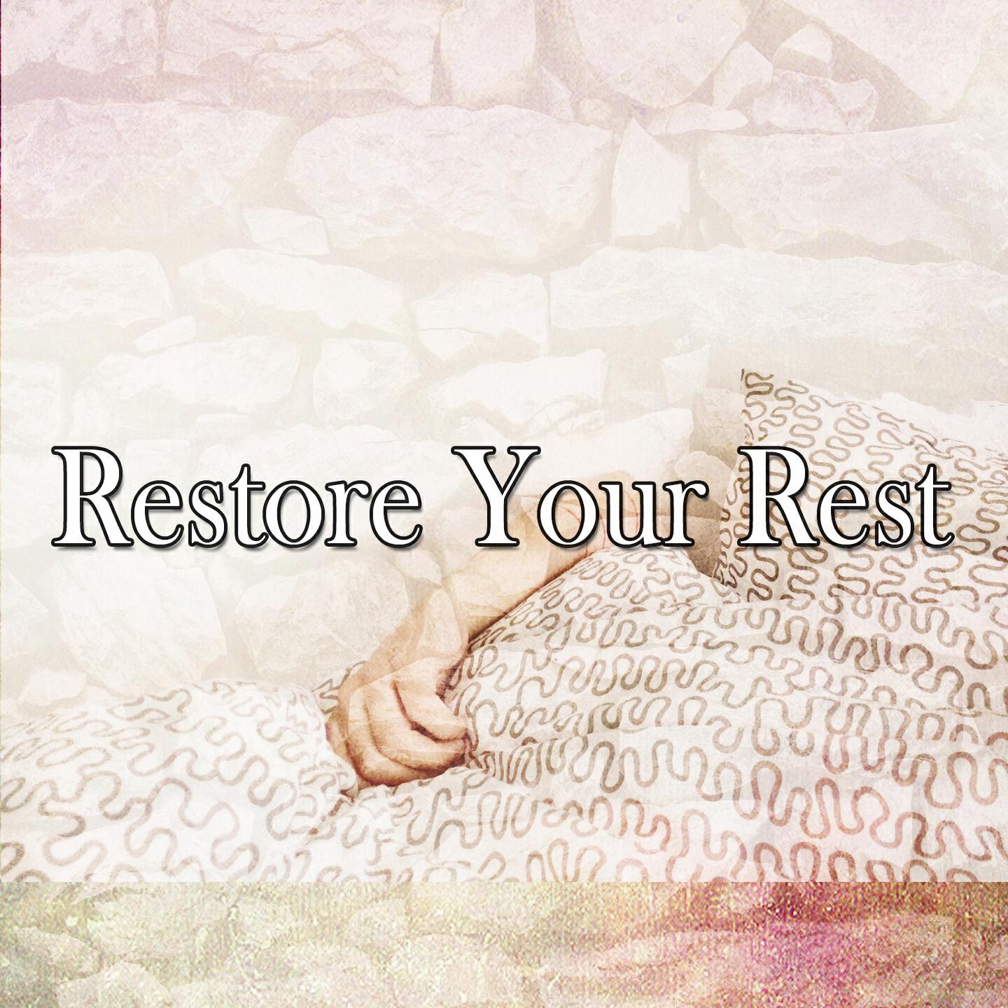 Релиз Restore Your Rest