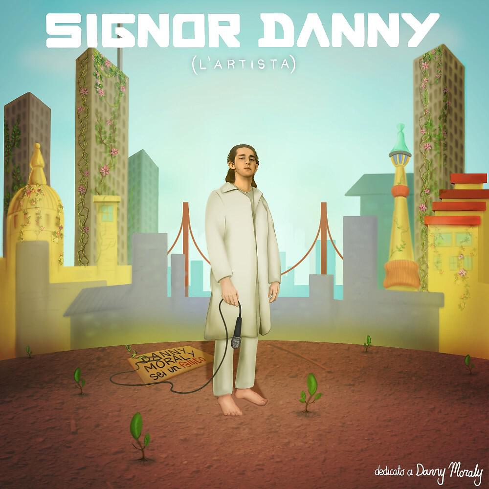 Релиз Signor Danny (L'artista)