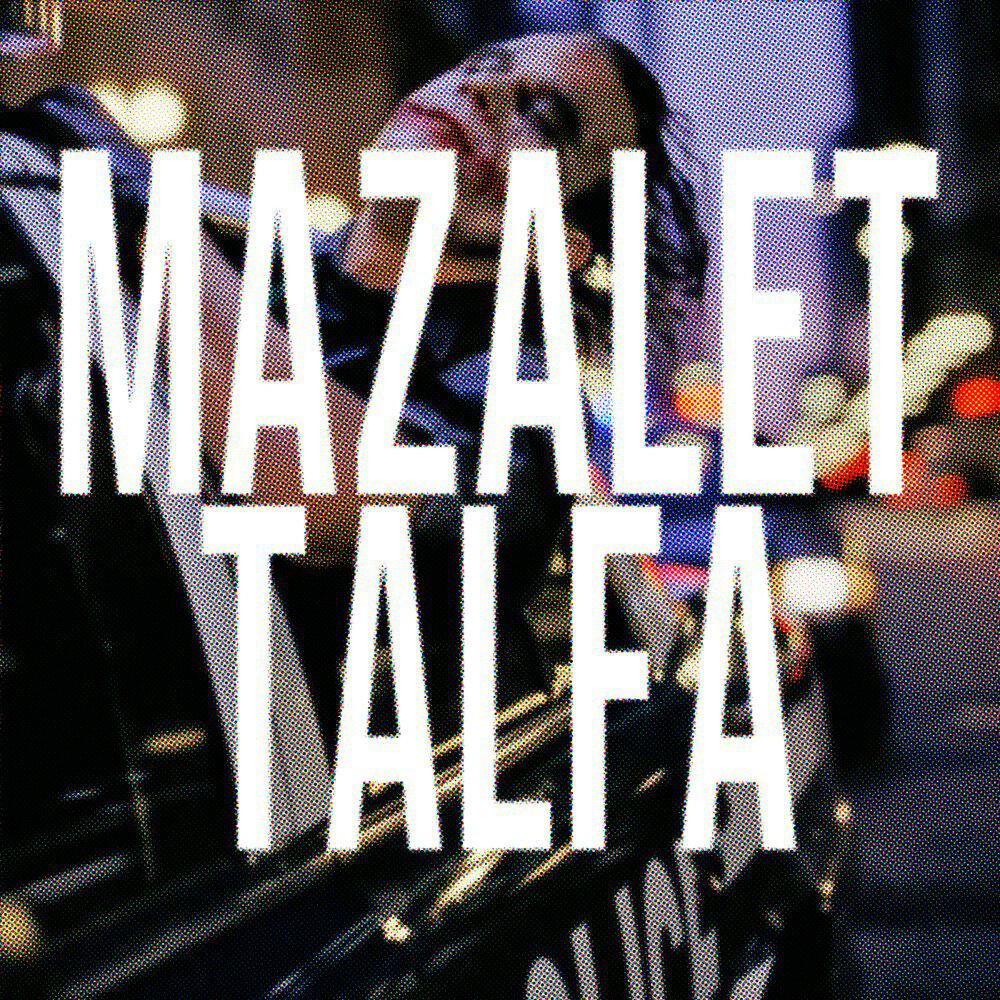 Релиз Mazalet Talfa