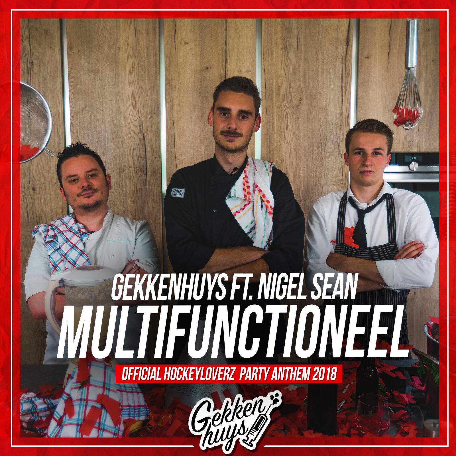 Релиз Multifunctioneel (Official HockeyLoverz Party Anthem 2018)