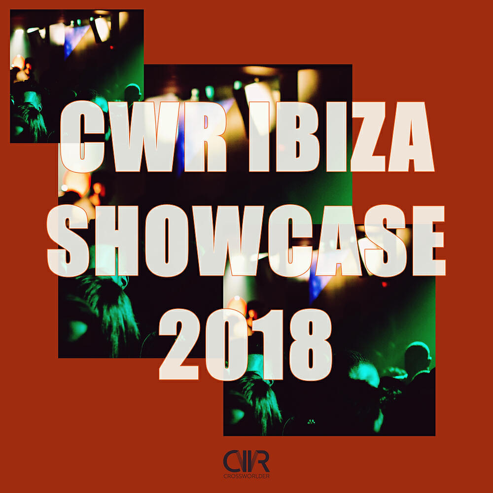 Релиз CWR Ibiza Showcase 2018
