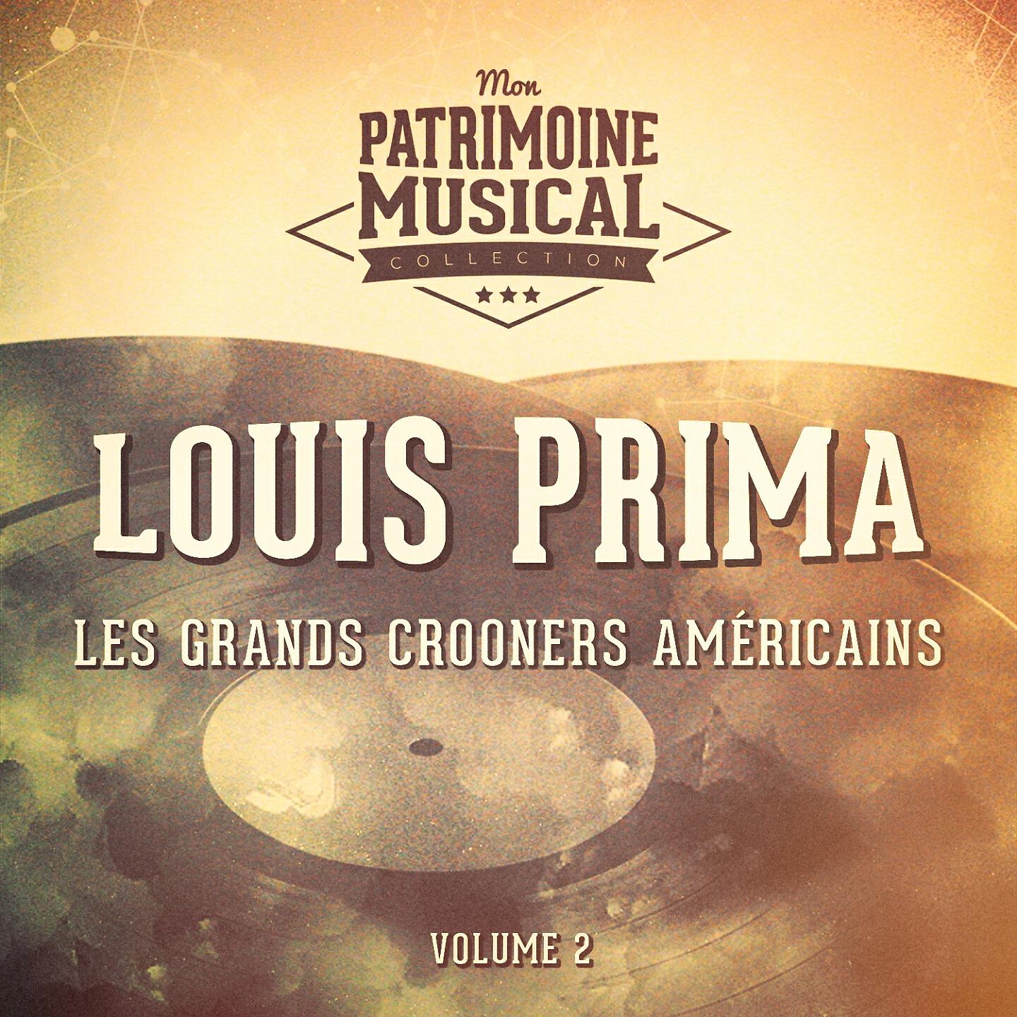 Релиз Les grands crooners américains : Louis Prima, Vol. 2