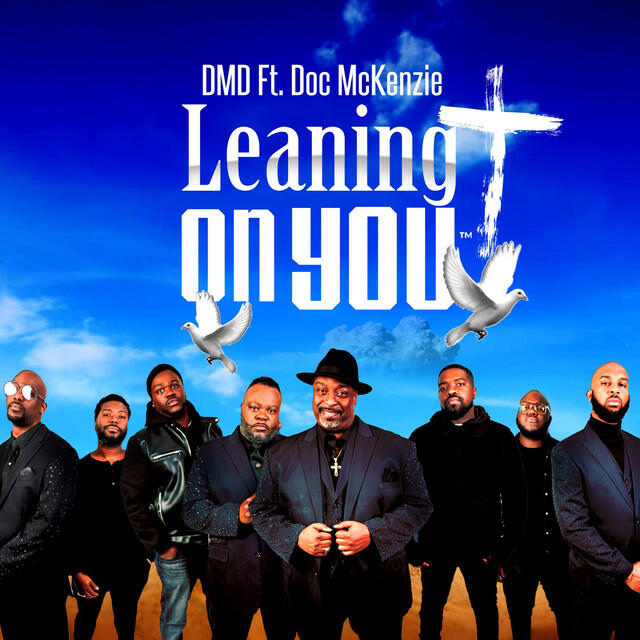 Релиз Leaning on You (feat. Doc McKenzie)