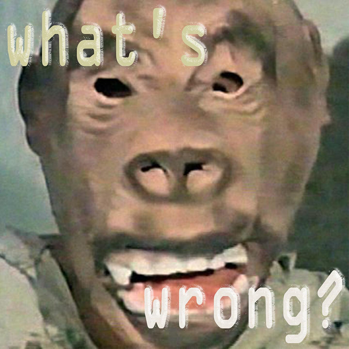 Релиз What's Wrong