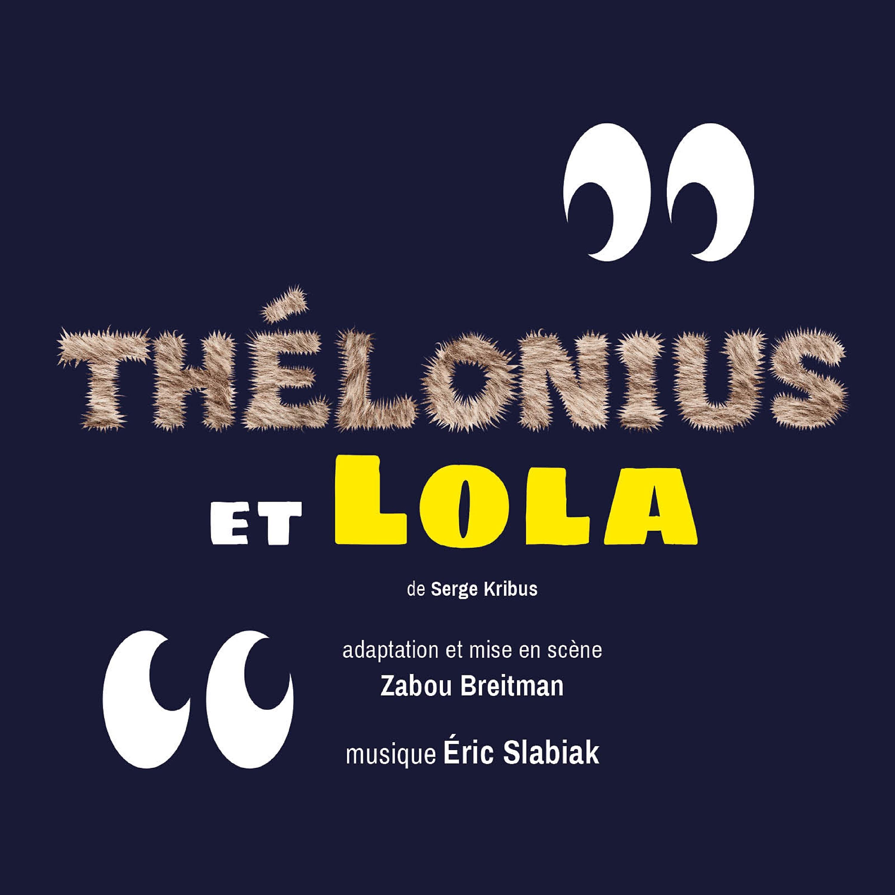 Релиз Thélonius et Lola (Bande originale du spectacle)