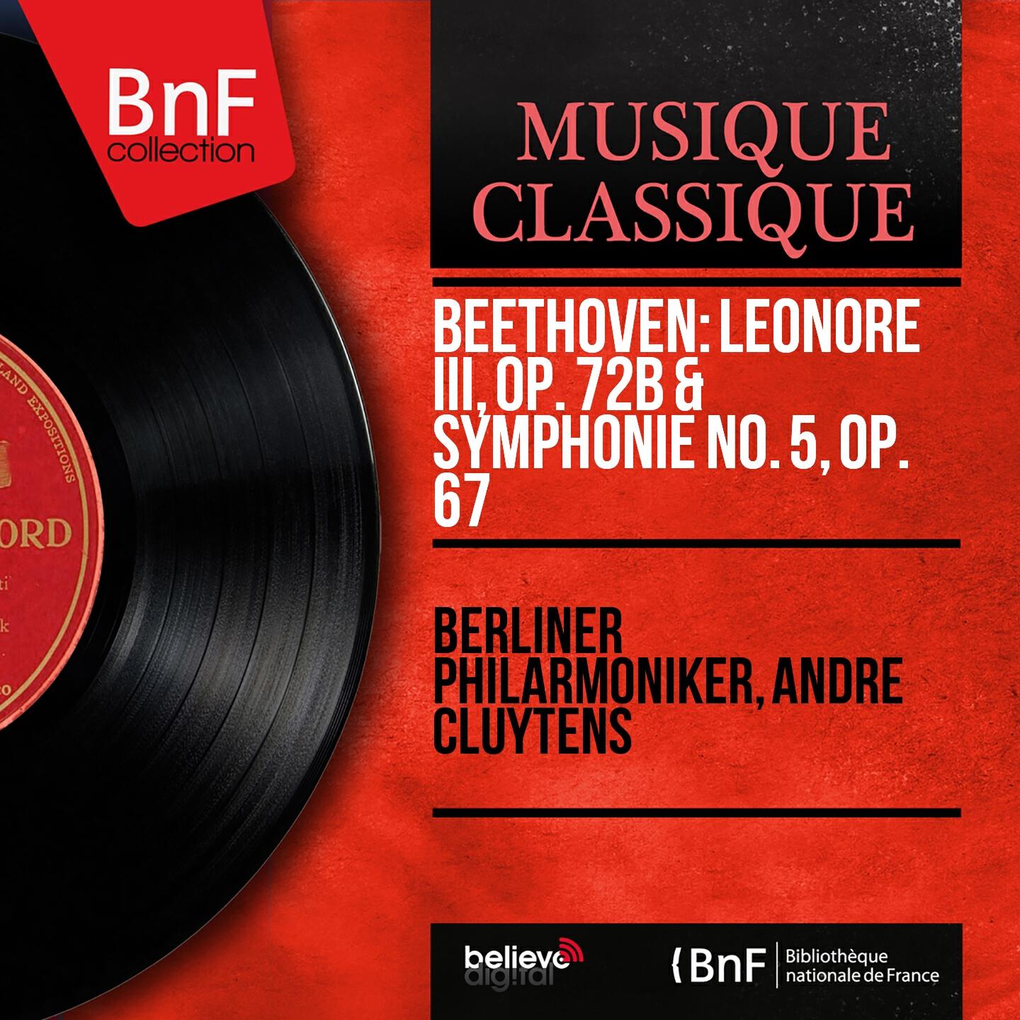 Релиз Beethoven: Leonore III, Op. 72b & Symphonie No. 5, Op. 67 (Stereo Version)