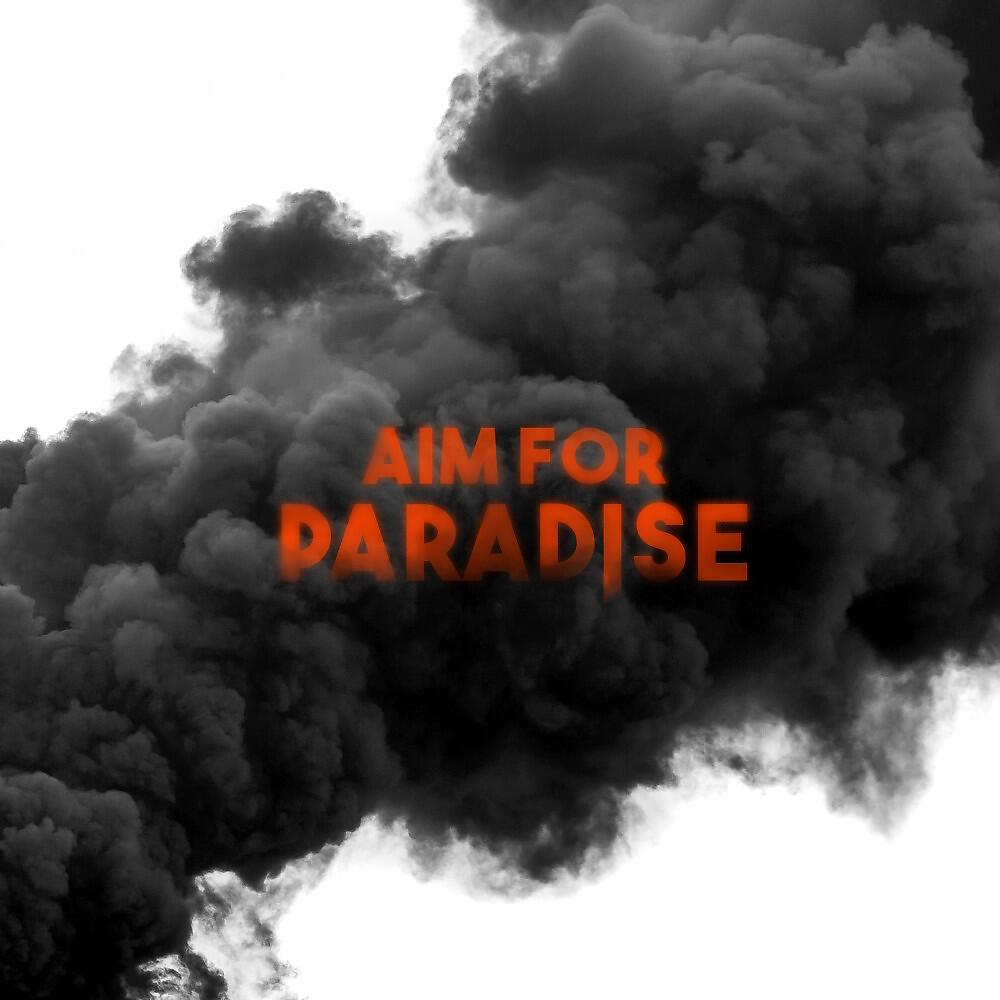 Релиз Aim for Paradise