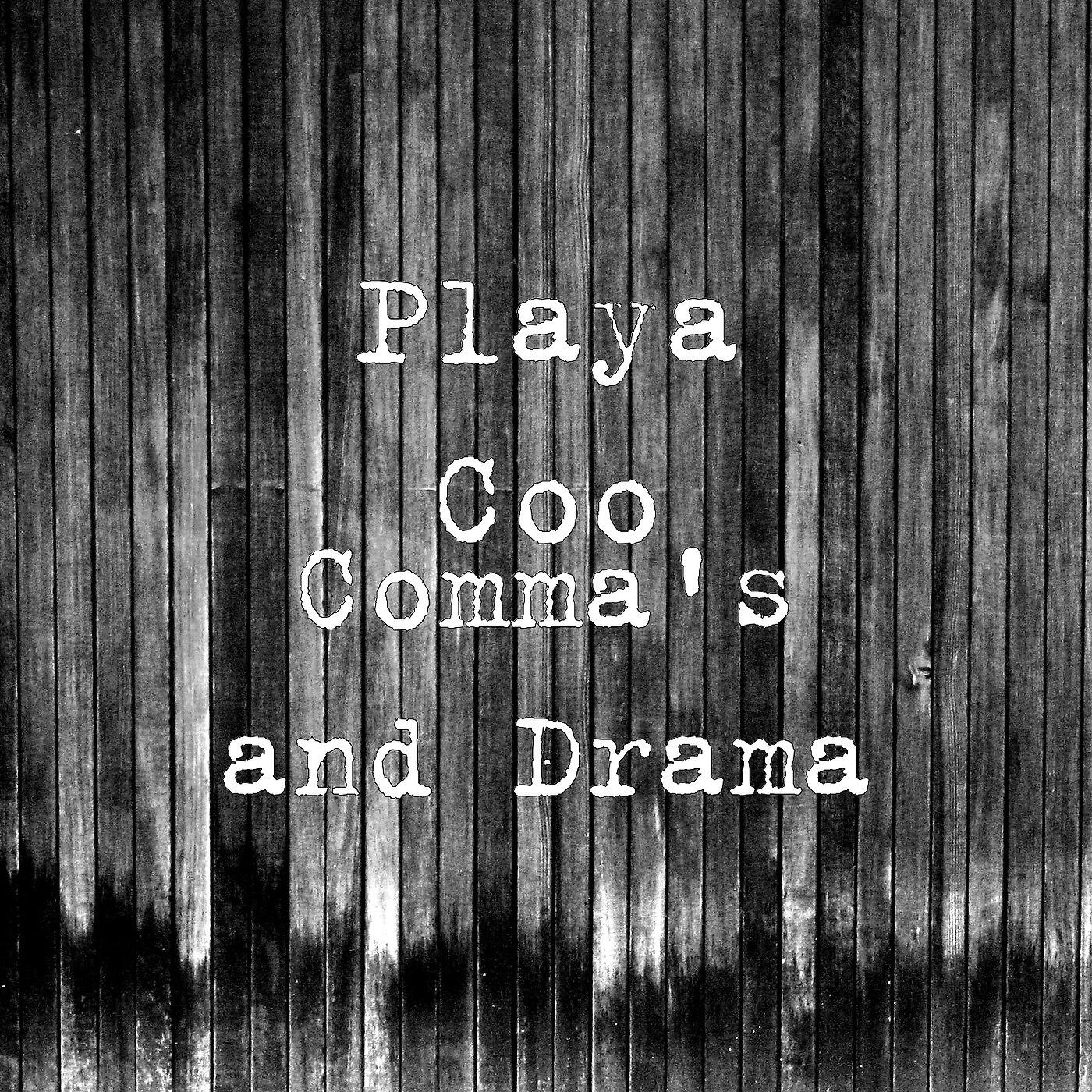 Релиз Comma's and Drama
