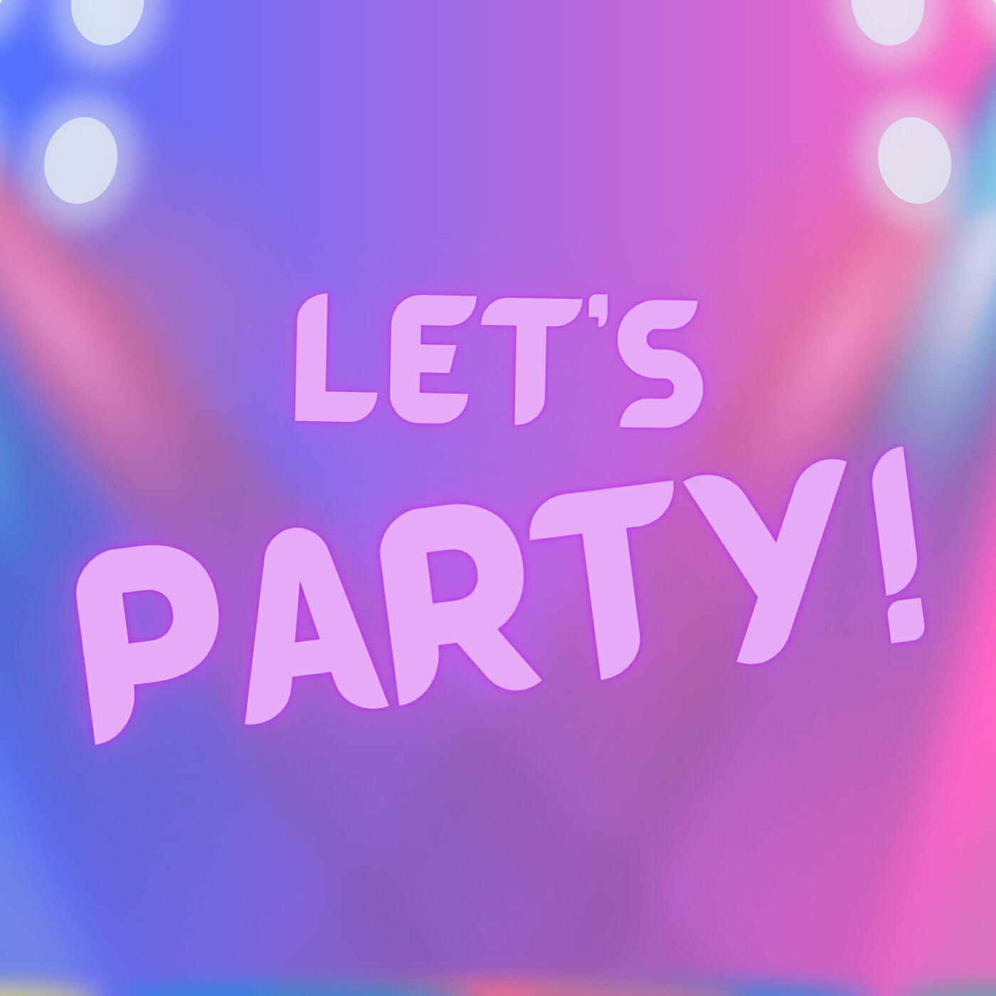 Релиз Let's Party