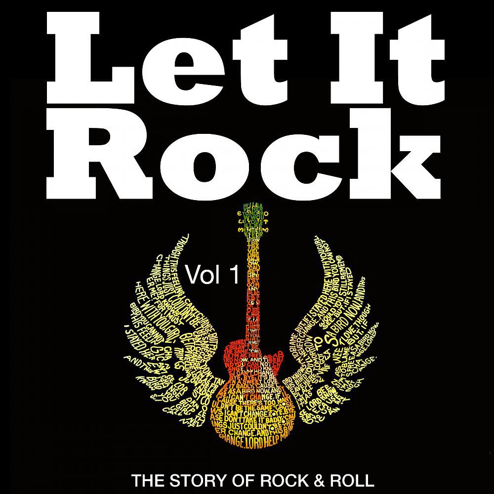 Релиз Let It Rock, Vol. 1 (The Story of Rock & Roll)