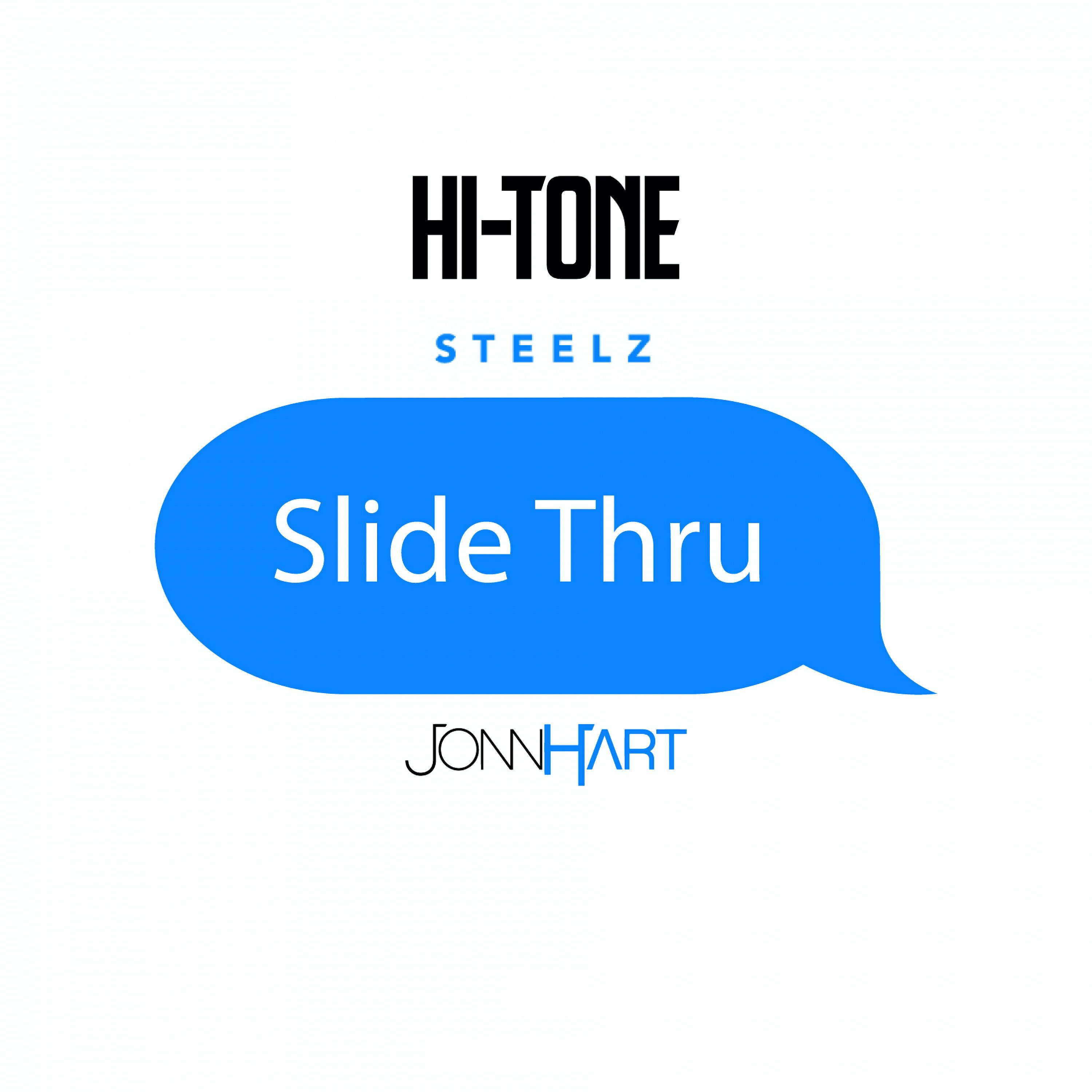 Релиз Slide Thru (feat. John Hart)