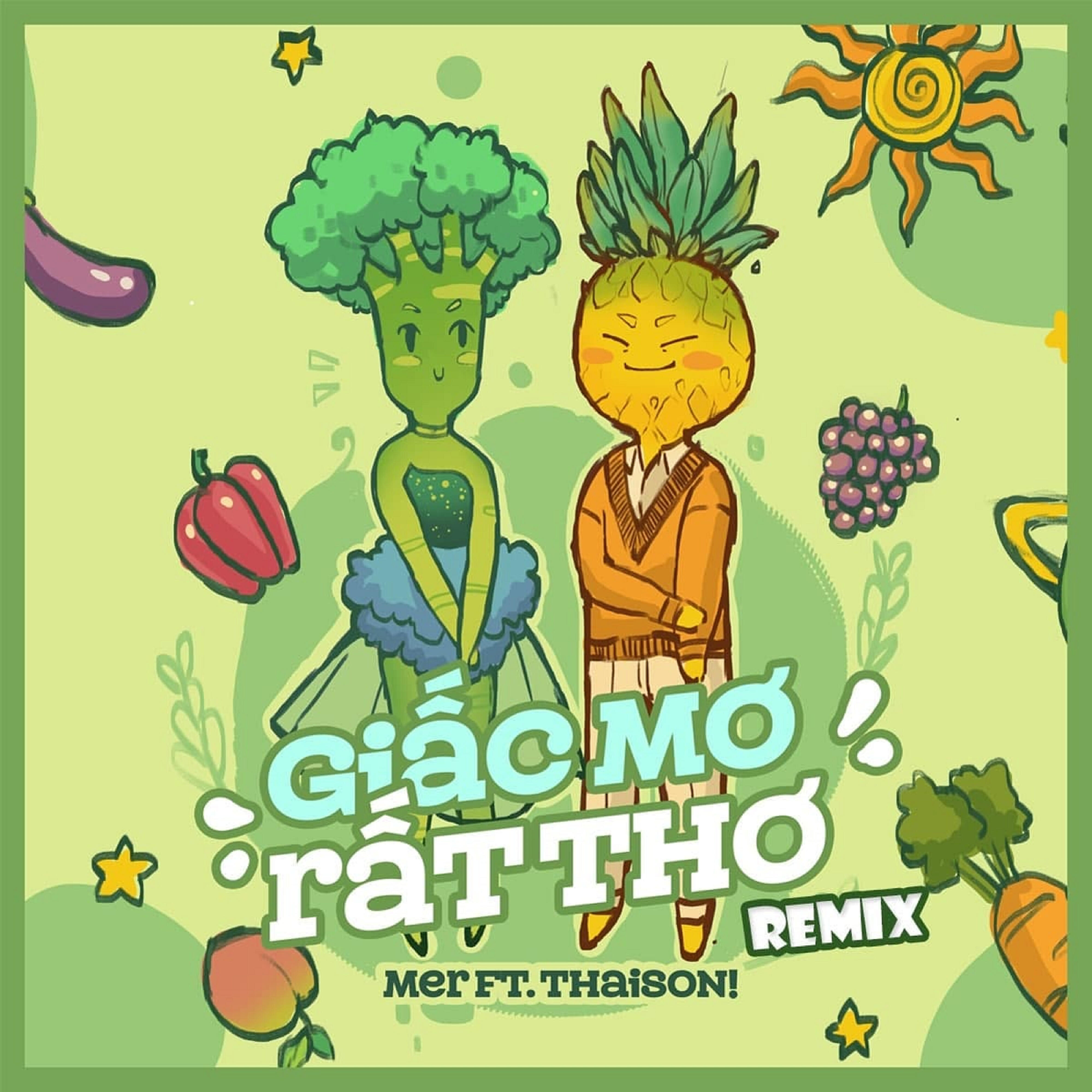 Релиз Giấc Mơ Rất Thơ (feat. thaison!) [Remix]