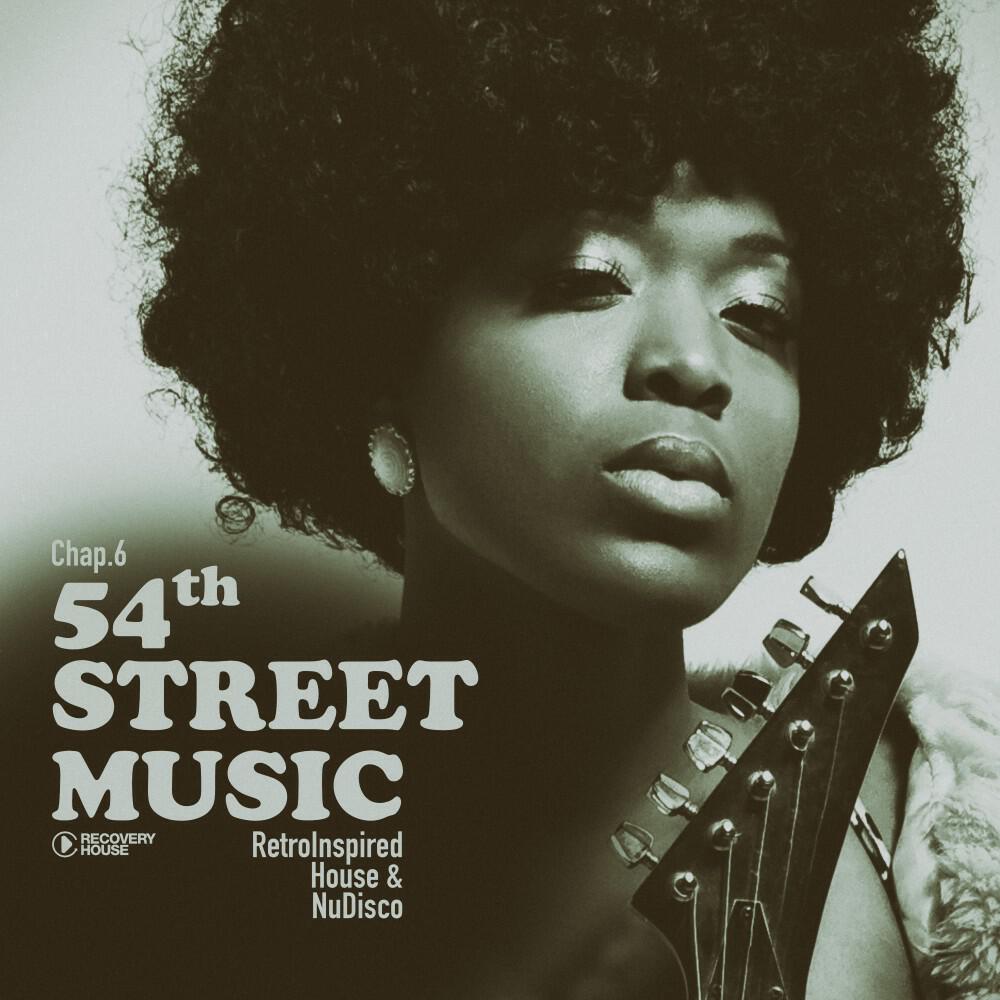 Релиз 54th Street Music, Chap. 6