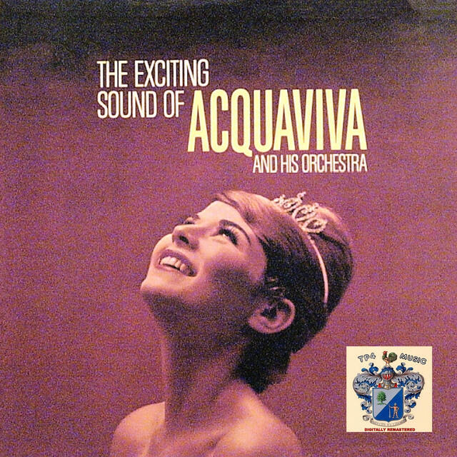 Релиз The Exciting Sound Of Acquaviva