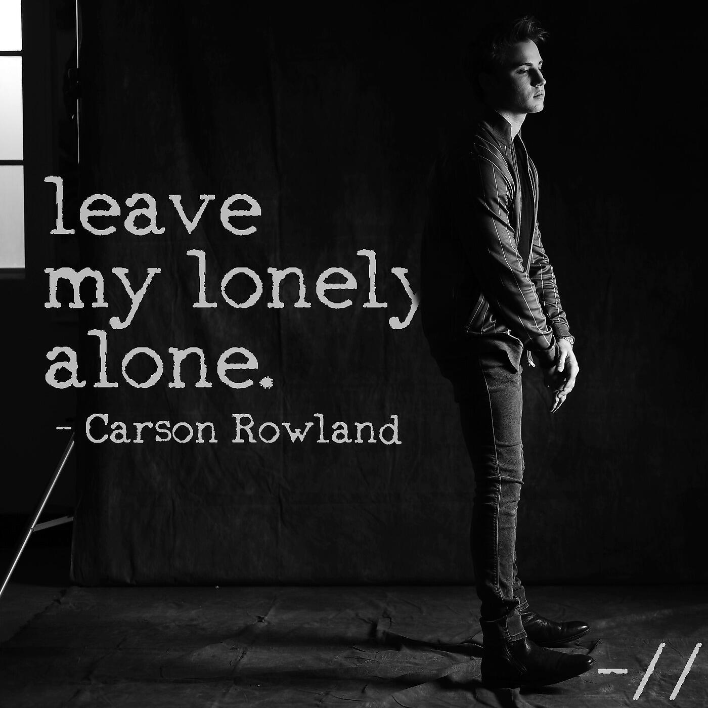 Релиз leave my lonely alone