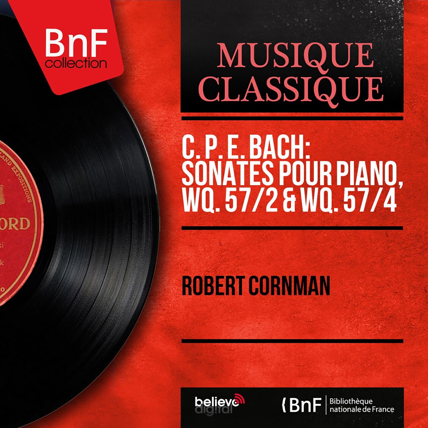 Релиз C. P. E. Bach: Sonates pour piano, Wq. 57/2 & Wq. 57/4 (Mono Version)