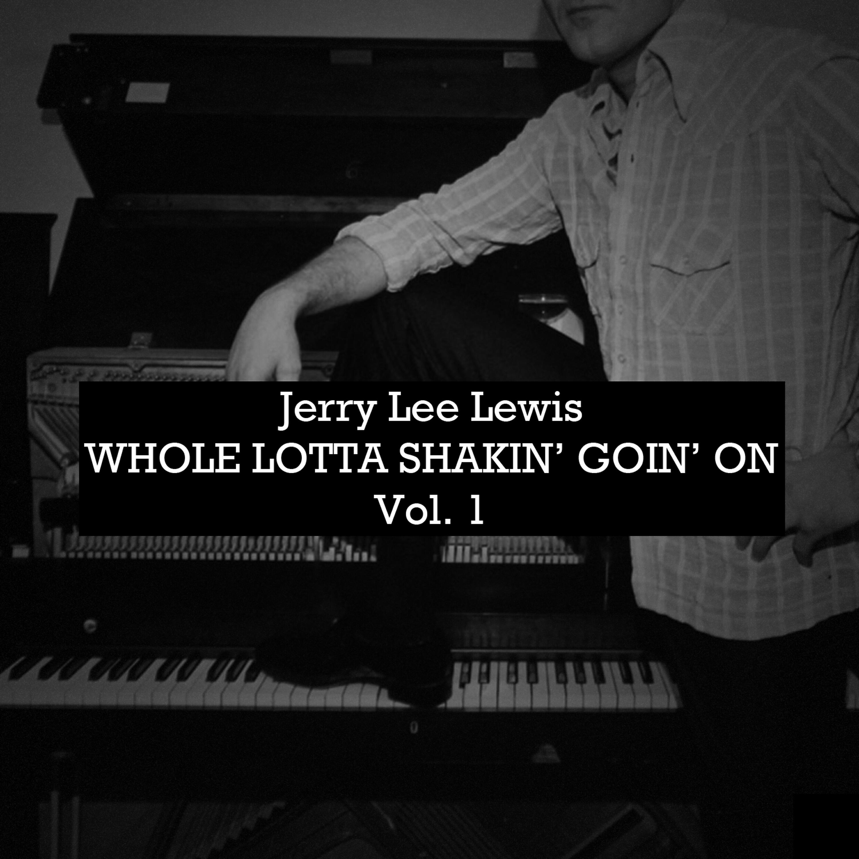 Релиз Whole Lotta Shakin' Goin' on, Vol. 1