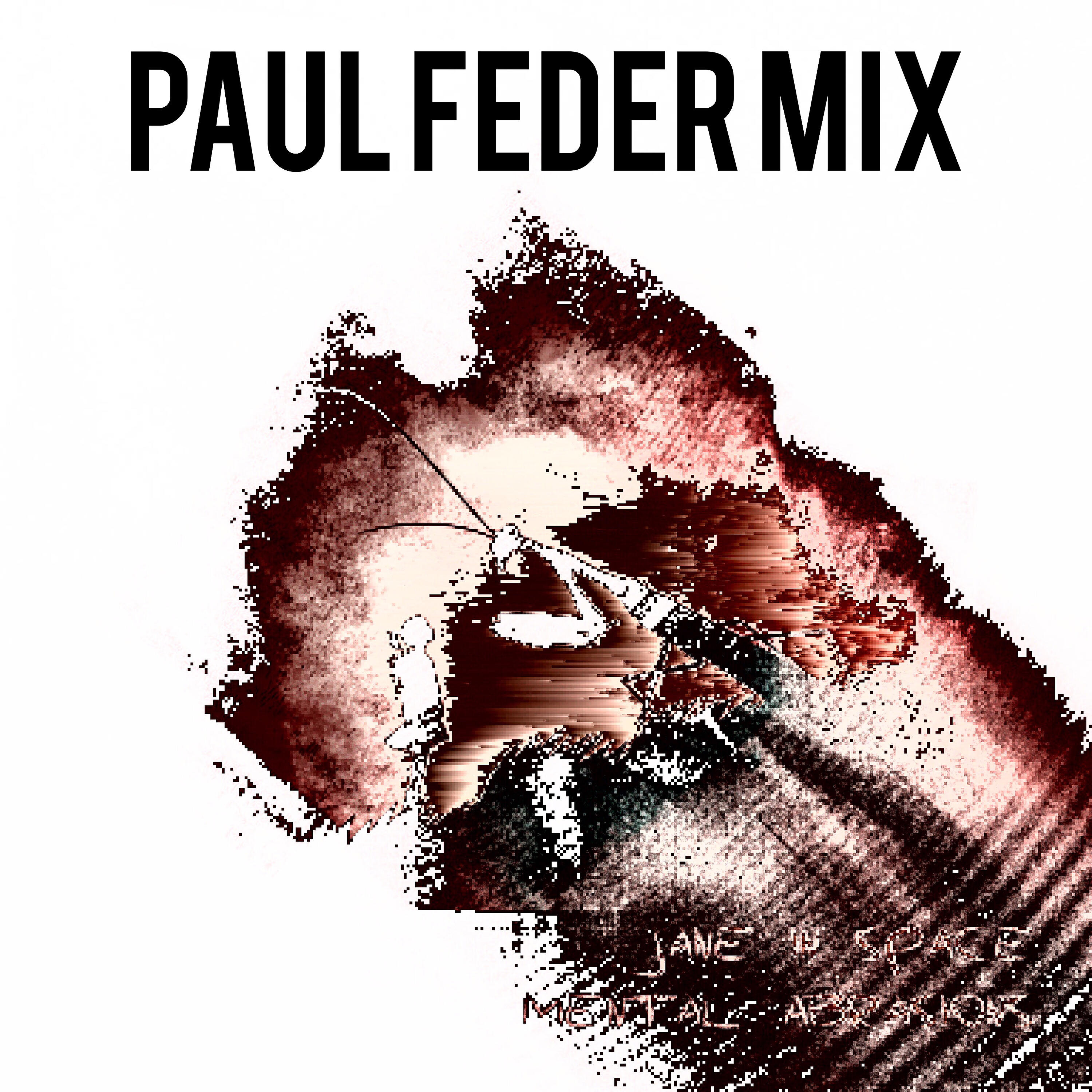 Релиз Mental Abrasions (Paul Feder Remix)