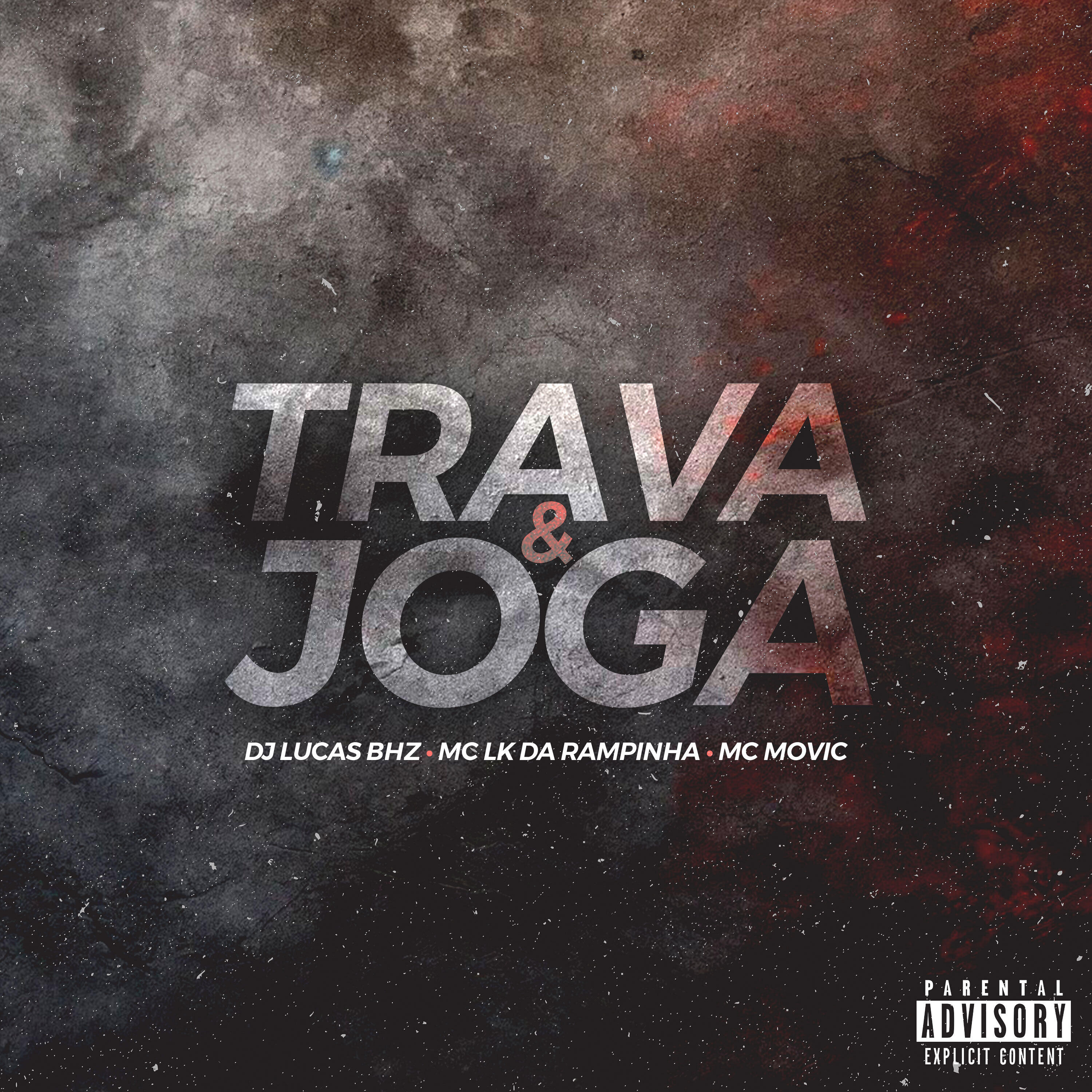 Скачать песню Lucas bhz, Mc Lk da Rampinha, mc movic - Trava & Joga бесплатно в MP3 для Android и iOS