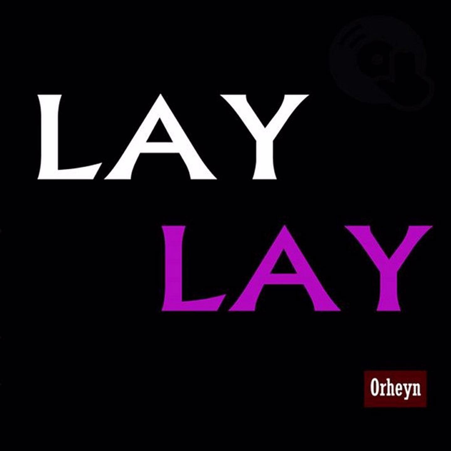 Постер альбома Lay Lay