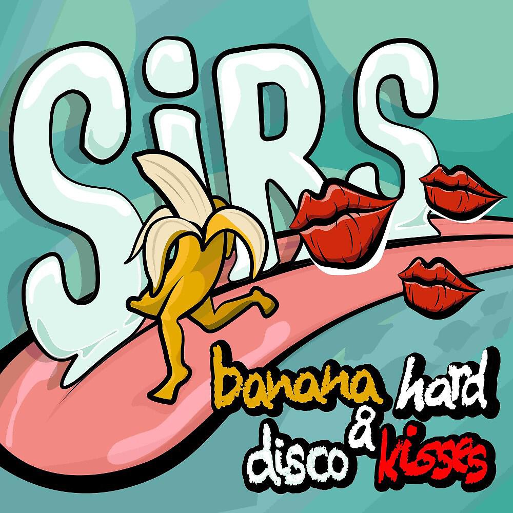 Постер альбома Banana Hard & Disco Kisses