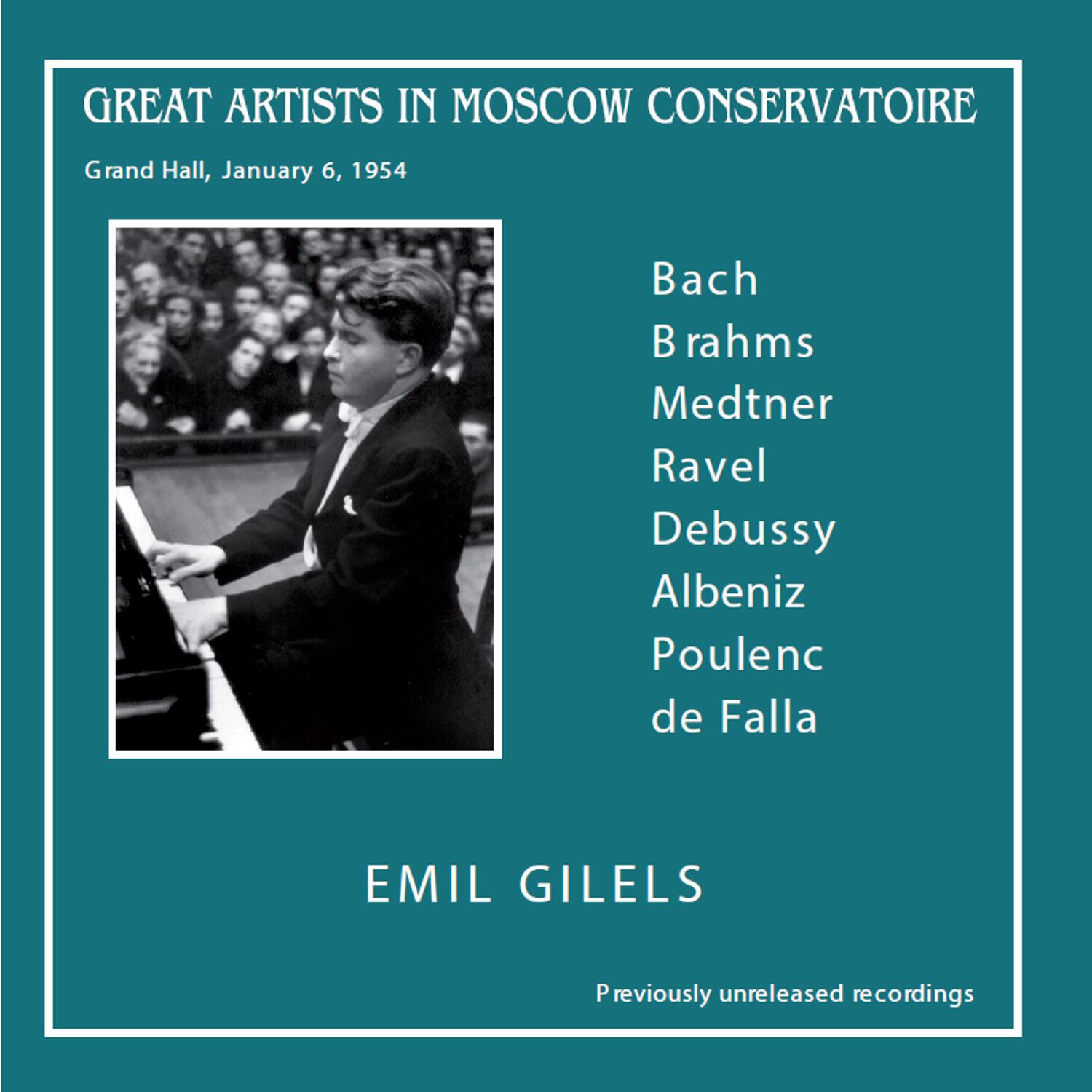 Постер альбома GREAT ARTISTS IN MOSCOW CONSERVATOIRE (Grand Hall, January 6, 1954)